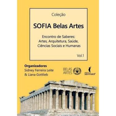 Imagem de Sofia Belas Artes - Encontro De Saberesxartes, Arquitetura, Saúde, Ciências Sociais e Humanas