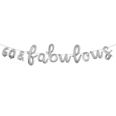 Imagem de 60 & Fabulous Banner de balão, decorações divertidas de festa com glitter multicolorido para artigos de decoração de festa de aniversário de 60 anos (C 60 e prata fabulosa)