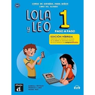 Imagem de Livro - Lola Y Leo Paso A Paso Libro Del Alumno - Edicion Hibrida A1.1
