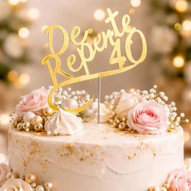Imagem de Topper/topo De Bolo De Repente 40 Dourado Quarentei Festa - Shape Fest