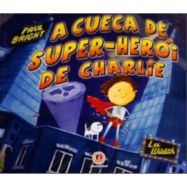 Imagem de A cueca de super-herói do Charlie