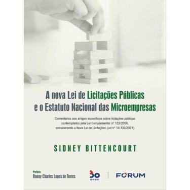 Imagem de A Nova Lei De Licitações Públicas E O Estatuto Nacional Das Microempresas