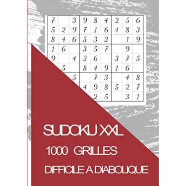 Imagem de Sudoku XXL - 1000 grilles - Difficile a diabolique: 1000 grilles de Sudoku - 6 grilles par page - solutions à la fin du livre - Grand format 21 x 29,7