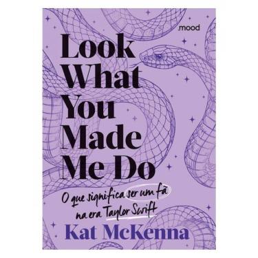 Imagem de Look What You Made Me Do - O Que É Ser Um Fã Na Era Taylor Swift (Roxo)