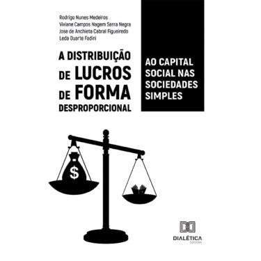 Imagem de A distribuição de lucros de forma desproporcional ao capital social nas sociedades simples