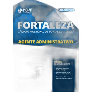Imagem de Apostila Câmara De Fortaleza CE 2019 Agente Administrativo
