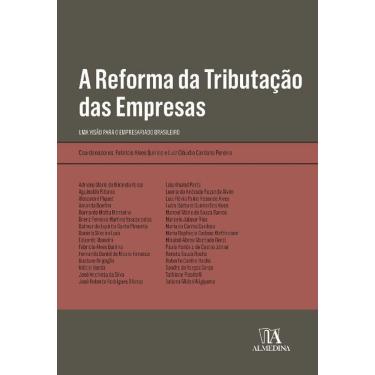 Imagem de A Reforma da Tributação das Empresas - 01Ed/21