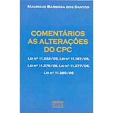 Imagem de Comentários as Alterações do CPC - CULTURA JURIDICA, 3