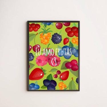 Imagem de Quadro Decorativo Eu Amo Frutas 45X34Cm Vidro Moldura Preta