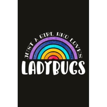 Imagem de Ladybugs Teacher Gifts for Women Notebook - Just A Girl Who Loves Ladybugs: Unique Funny Gifts for Teachers Appreciation Week, Virtual Teaching, Cute, ... Day - Lined Journal Planner,Do It All