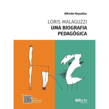 Imagem de Loris Malaguzzi - Uma Biografia Pedagógica