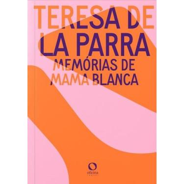 Imagem de Livro - Memórias de Mama Blanca