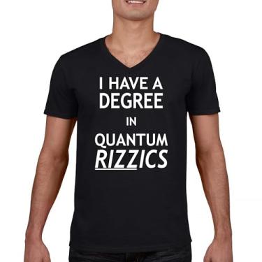 Imagem de Camiseta I Have a Degree in Quantum Rizzics gola V Charisma Pun Meme Flirting Smooth Talker Dating Confidence Tee, Preto, G