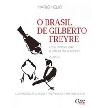 Imagem de O Brasil De Gilberto Freyre - Uma Introdução À Leitura De Sua Obra - C