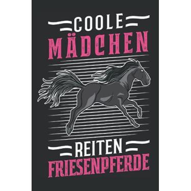 Imagem de Friesenpferd Notizbuch: Coole Mädchen reiten Friesenpferde Friese Pferd / 6x9 Zoll / 120 karierte Seiten Seiten
