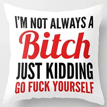 Imagem de HomeTow Capas de almofada inspiradoras I'm NOT Always A Bitch 45,7 x 45,7 cm Zíper invisível de dois lados removível Cor: I'm NOT Always A Bitch