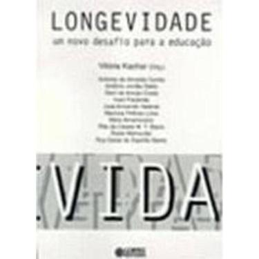 Imagem de Livro Longevidade - Um Novo Desafio Para A Educação