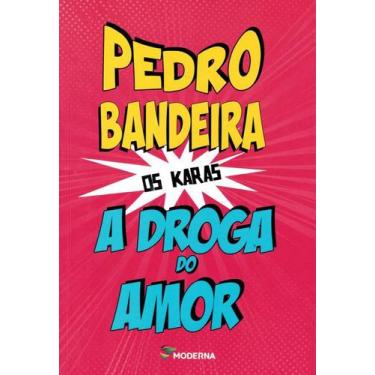 Imagem de Livro - A droga do amor