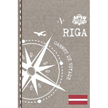 Imagem de Riga Carnet de Voyage: Cahier de Voyageurs Dot Grid Pointillé A5 - Dotted Journal de bord pour Ecrir. Livre pour l'écriture, dessiner. Souvenirs d'activités vacances - Notebook á points
