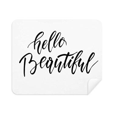 Imagem de DIYthinker Hello Beautiful Quote Limpador de tela de pano de limpeza à mão 2 peças de tecido de camurça