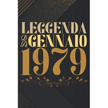 Imagem de Leggenda da gennaio 1979: quaderno a righe,regalo Compleanno 42 anni, regalo Per Uomini, Donne E Amici, Regalo di compleanno per una persona nata in gennaio