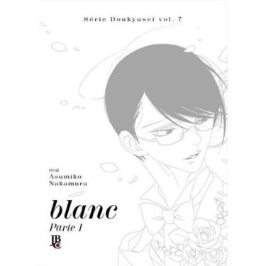 Imagem de Série Doukyusei - Vol. 07 - Blanc: Part. 1 - JBC, Sortido
