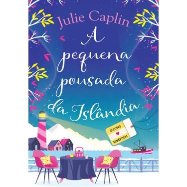 Imagem de Livro - A pequena pousada da Islândia (Destinos Românticos  Livro 4)