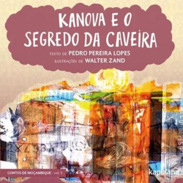 Imagem de Kanova E O Segredo Da Caveira - Vol. 5