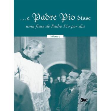 Imagem de ...E Padre Pio Disse