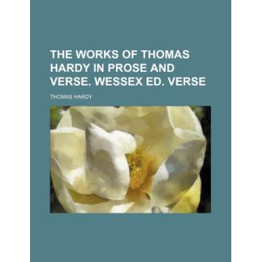 Imagem de The Works of Thomas Hardy in Prose and Verse. Wessex Ed. Verse
