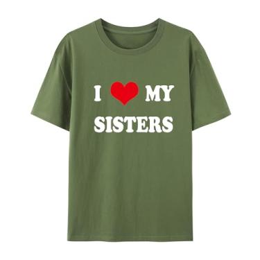 Imagem de Camiseta de manga curta unissex I Love My Sisters - Camiseta combinando para a família, Verde militar, M