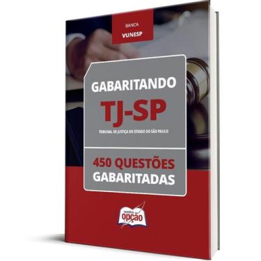 Imagem de Caderno TJ-SP - 450 Questões Gabaritadas - Apostilas Opção