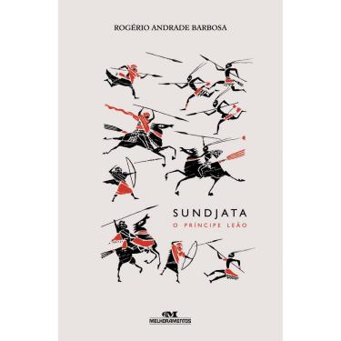 Imagem de Livro - Sundjata: o Príncipe Leão - Rogério Andrade Barbosa