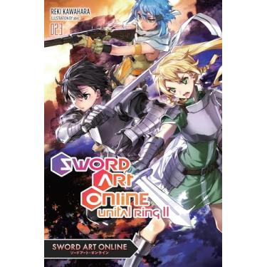 Imagem de Sword Art Online 23 (Light Novel): Unital Ring II
