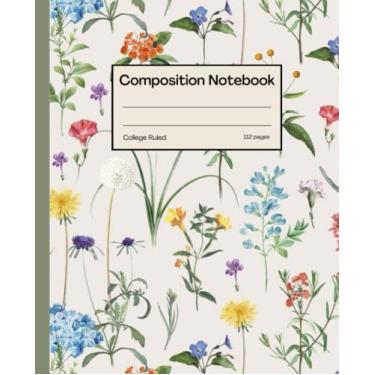 Imagem de Caderno de composição pautado na faculdade: ilustração botânica vintage floral | Diário de estética de jardim fofo para meninas, adolescentes, mulheres | forrado largo | 112 páginas