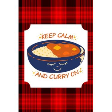 Imagem de KEEP CALM AND CURRY ON: Tartan themed notebook. Tartan themed journal. 120 lined pages. Scottish notebook.