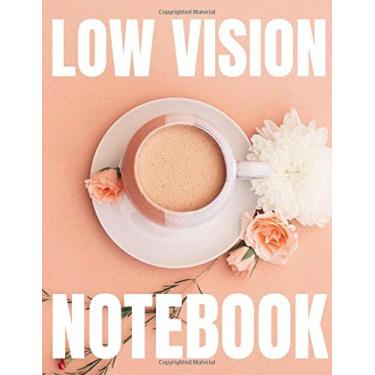 Imagem de Low Vision Notebook: : Dark Lined Paper for Vision Impairment, Softcover, Big Thick Lines, Large Pages, Easy To Write In, Perfect For School Or Work