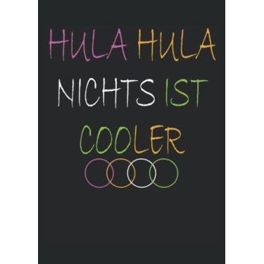Imagem de Hula Hula nichts ist Cooler: Notizbuch DIN A4 karriert 120 Seiten - 8.27" x 11.69" (21 x 29.7cm) Buch zum reinschreiben von Notizen, Planner.|Hula ... Lustiger Planer| Notizheft für Kinder