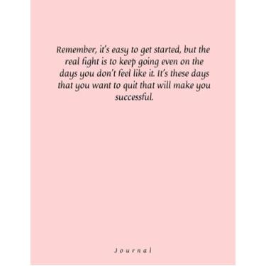 Imagem de Remember, it's easy to get started ...: Lined journal with elegant design for wotk, study, school, adults, teens, 8,5x11, 100 pages