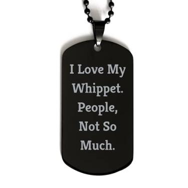 Imagem de SpreadPassion Love Whippet Dog Gifts, I Love My Whippet. People, Not So Much, Epic Christmas Black Dog Tag da Pet Lovers