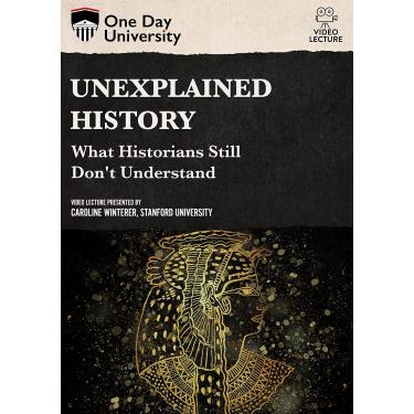 Imagem de UNEXPLAINED HISTORY: WHAT HISTORIANS STILL DON'T UNDERSTAND