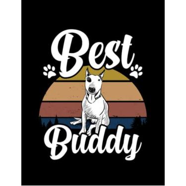 Imagem de Bullterrier Best Buddy Bullterrier Bull Terrier Dog Owner Gift NOTEBOOK: Gratitude Journal| 8.5x11 in
