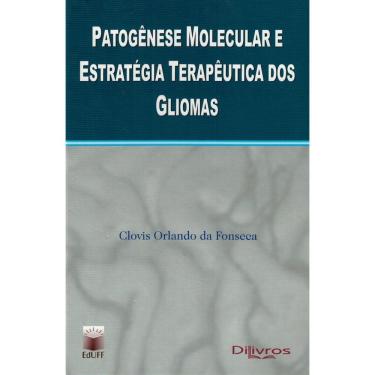 Imagem de Patogênese Molecular e Estratégia Terapêuticas dos Gliomas