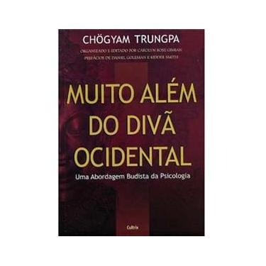 Imagem de Livro - Muito Além do Divã Ocidental: uma Abordagem Budista da Psicologia