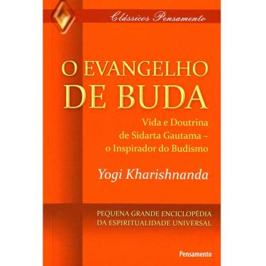 Imagem de Livro - O Evangelho de Buda: Vida e Doutrina de Sidarta Guatama - O Inspirador do Budismo