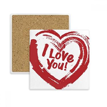 Imagem de I Love You Tapete de porta-copos quadrado com estampa de coração vermelho e pedra isolante