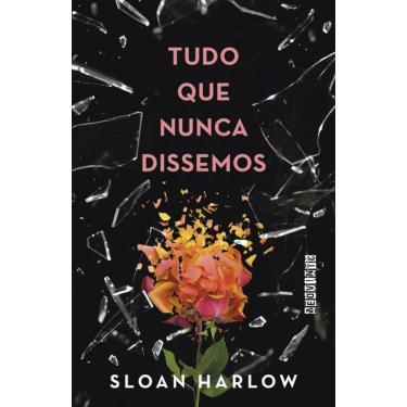 Imagem de Tudo Que Nunca Dissemos