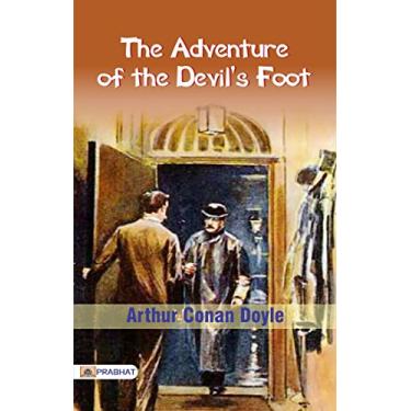 Imagem de The Adventure of the Devil's Foot: Intriguing Mysteries by Arthur Conan Doyle (English Edition)