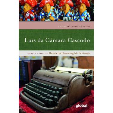 Imagem de Livro - Melhores Crônicas  Luís da Câmara Cascudo