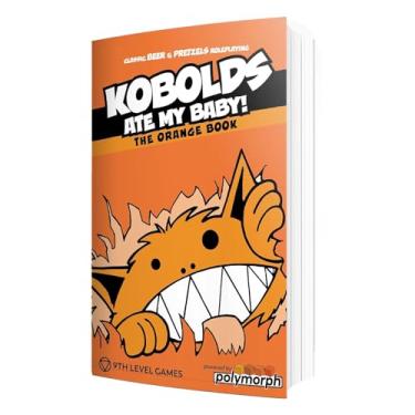 Imagem de 9th Level Games | Kobolds Ate My Baby! The Orange Book | Tabletop Role Playing Game | 2 to 8 Players | Ages 13+ | 60 Minutes